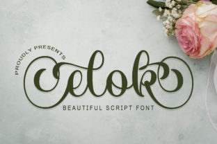 Elok: A Script Font with Heartfelt Elegance