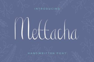 Mettacha: A Handwritten Font That Feels Like a Warm Conversation