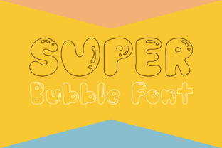 Super Bubble Font: The Friendly Typeface That Boosts Campaign Clarity