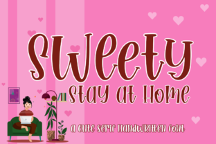 Sweety Stay at Home: A Handwritten Font for Heartfelt Design